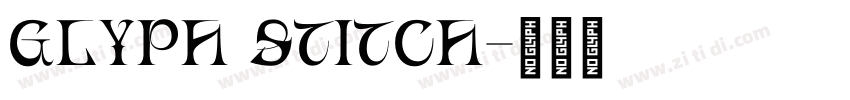 Glyph Stitch字体转换